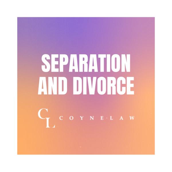 Coyne Family Law - Divorce & Family Lawyer