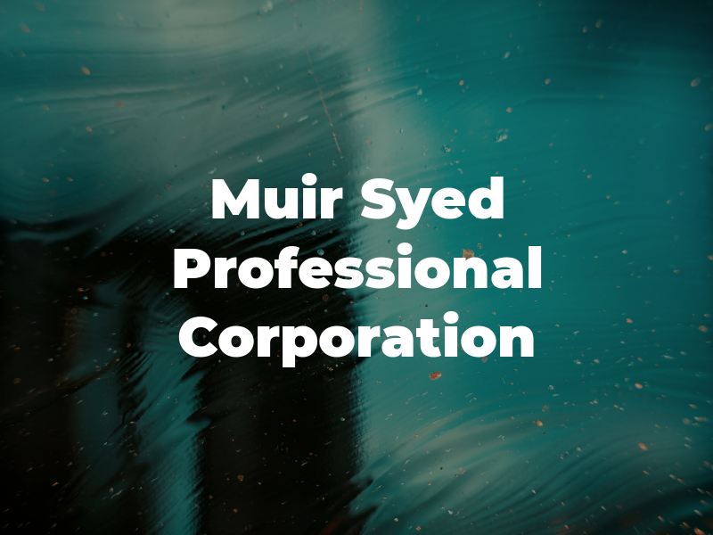 Muir Syed Law Professional Corporation