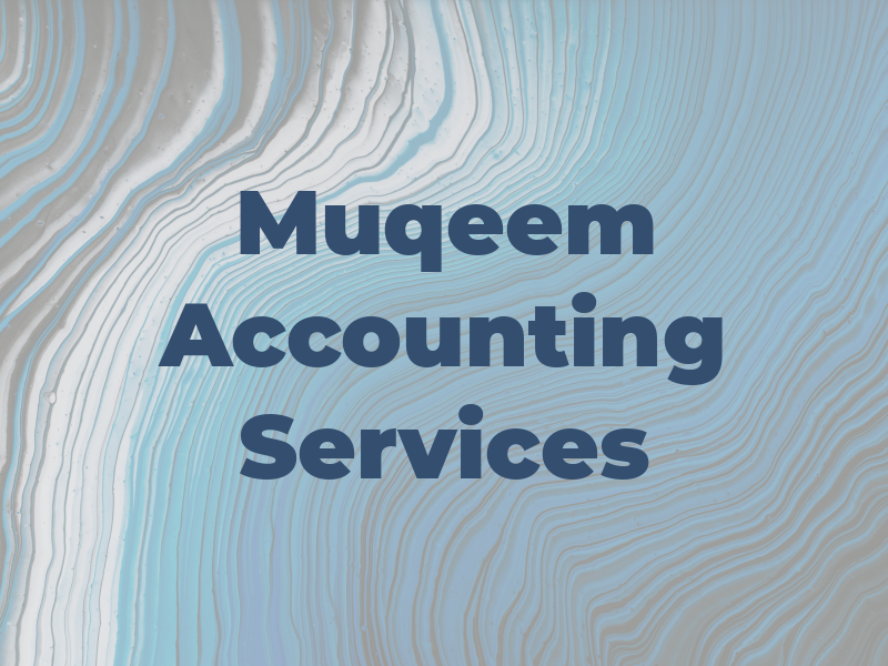 Muqeem Accounting & Tax Services