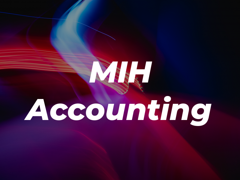 MIH Accounting