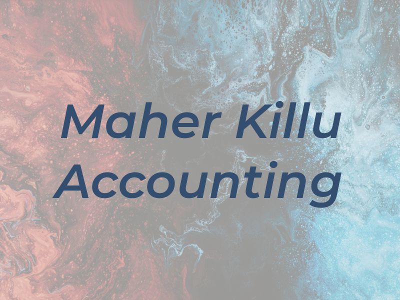 Maher Killu Accounting