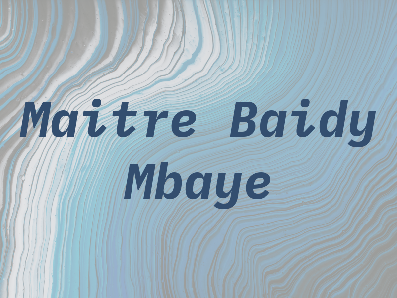 Maitre Baidy Mbaye