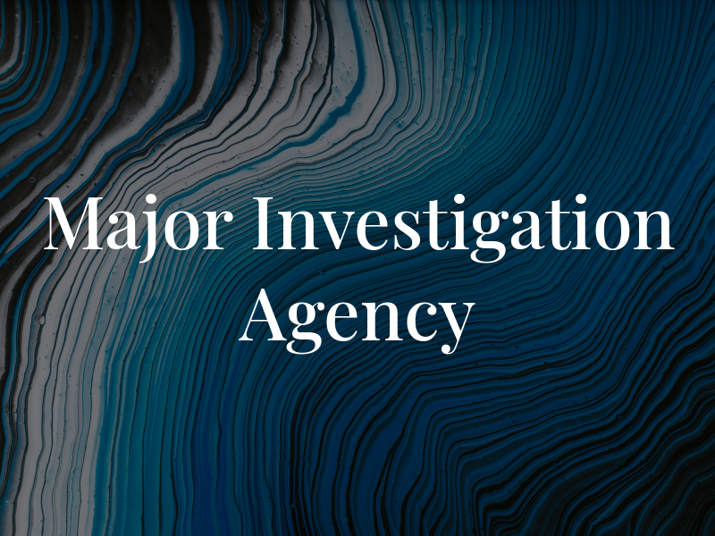 Major Investigation Agency