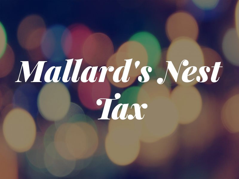 Mallard's Nest Tax