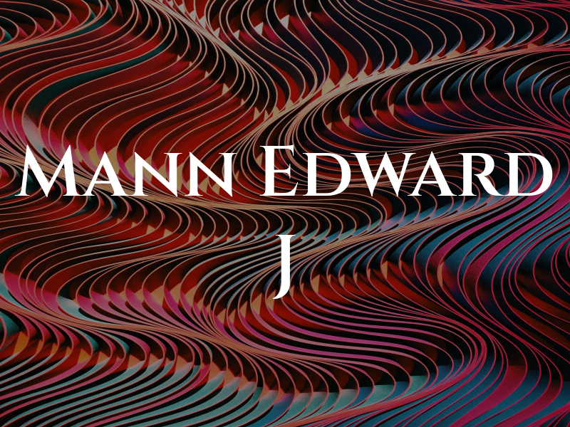 Mann Edward J