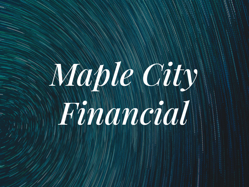 Maple City Financial