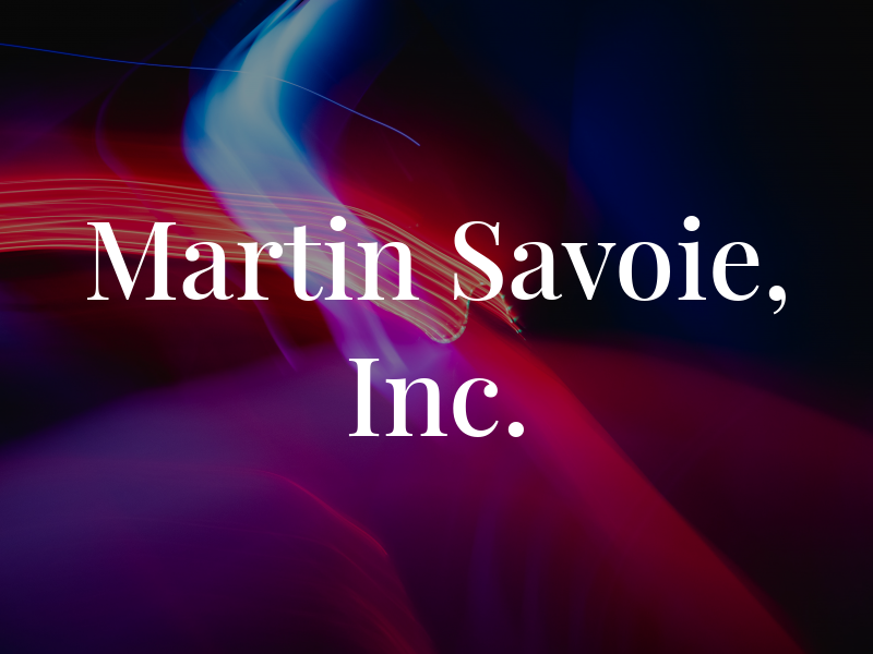 Martin & Savoie, CPA Inc.