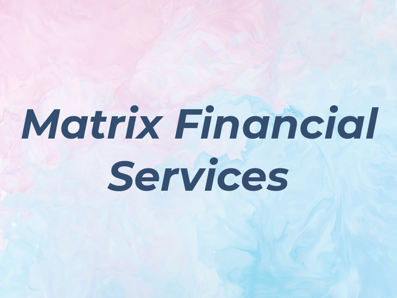 Matrix Financial Services