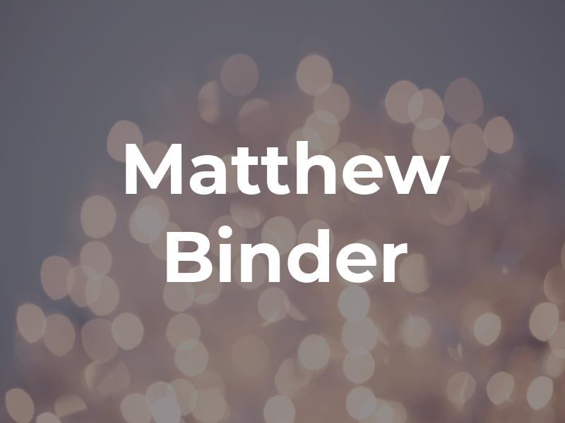Matthew Binder