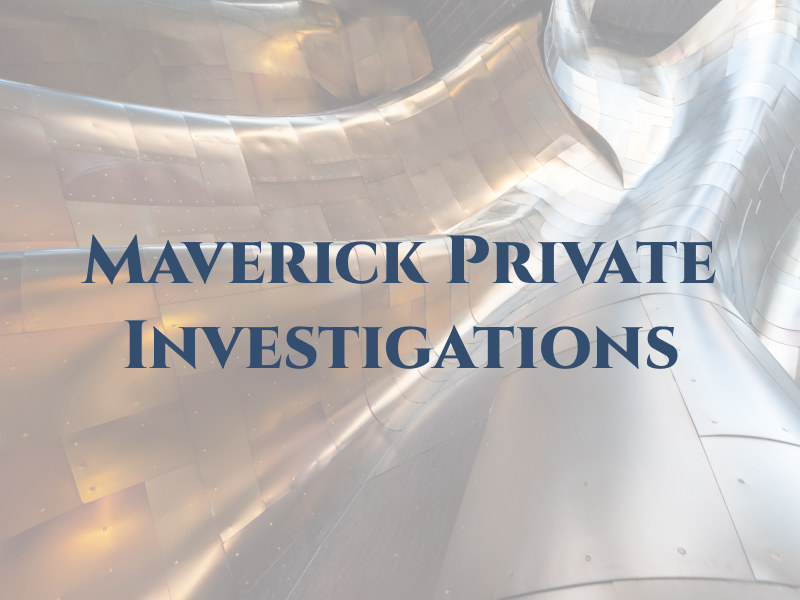 Maverick Private Investigations