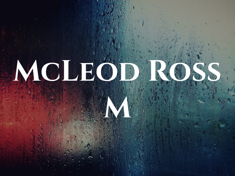 McLeod Ross M
