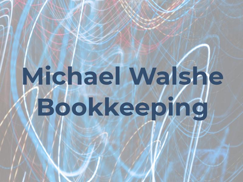 Michael Walshe TAX & Bookkeeping