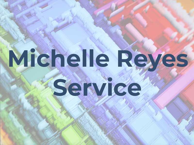 Michelle Reyes Tax Service
