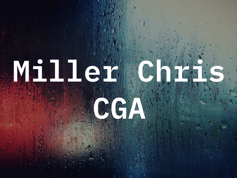 Miller Chris CGA