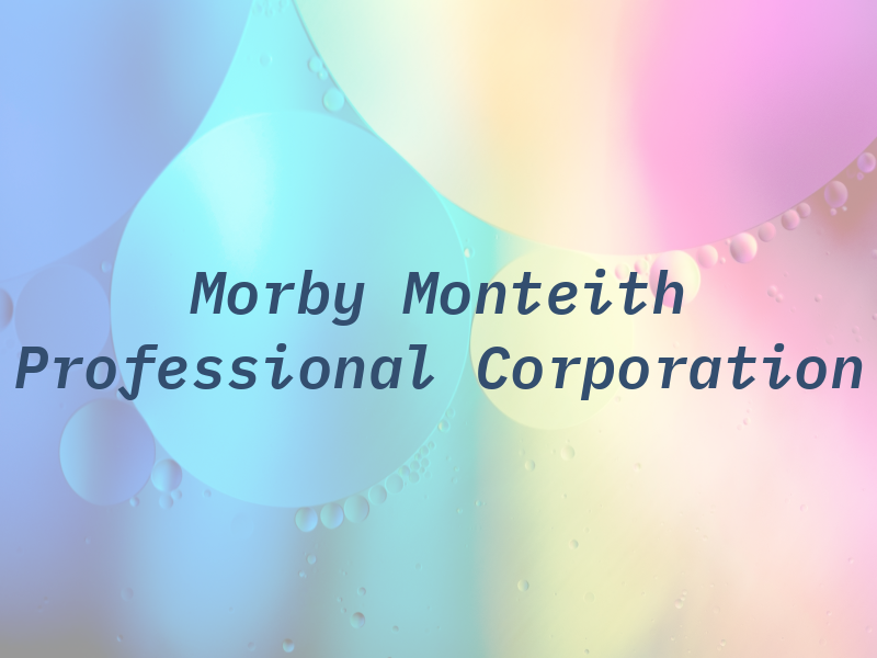 Morby Monteith Professional Corporation
