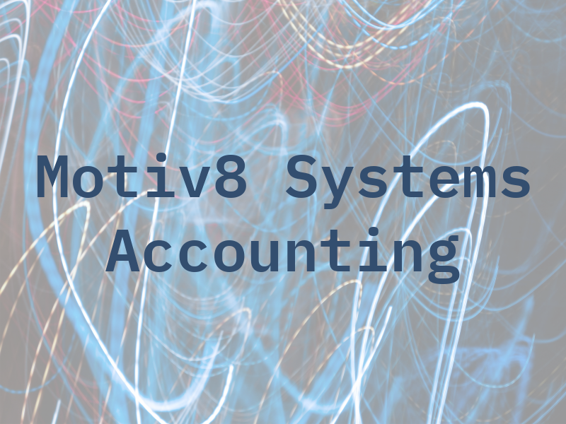 Motiv8 Systems Accounting