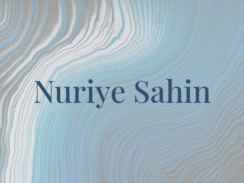 Nuriye Sahin
