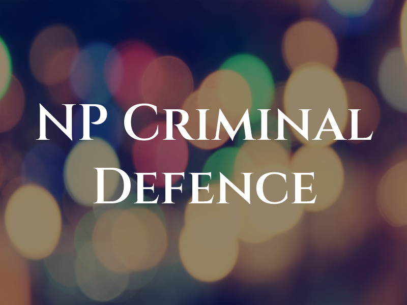 NP Criminal Defence