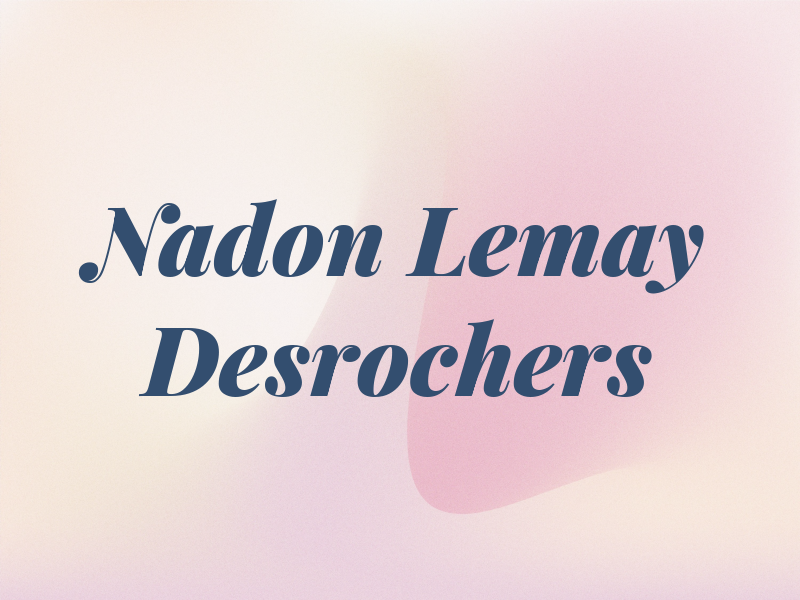 Nadon Lemay Desrochers