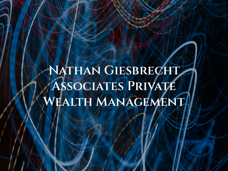 Nathan Giesbrecht & Associates Private Wealth Management