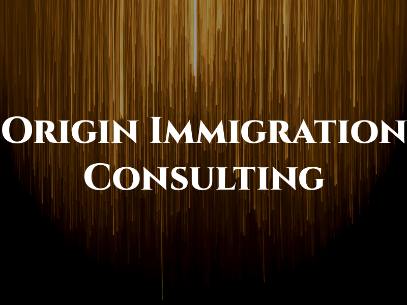 Origin Immigration Consulting