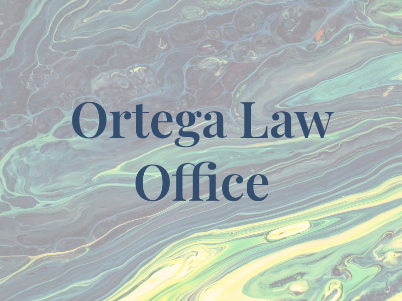Ortega Law Office