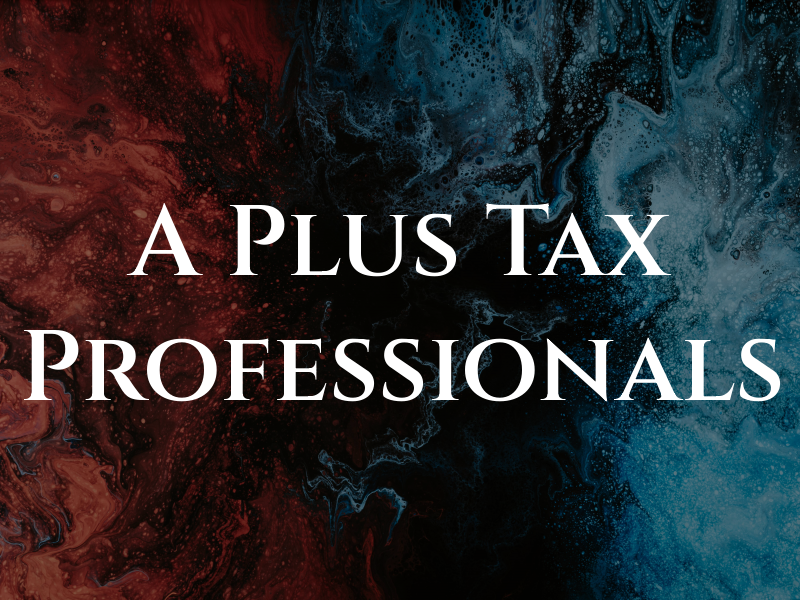 A Plus Tax Professionals