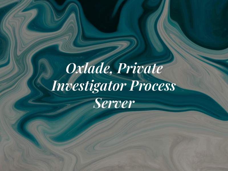 A. G. Oxlade, Private Investigator & Process Server