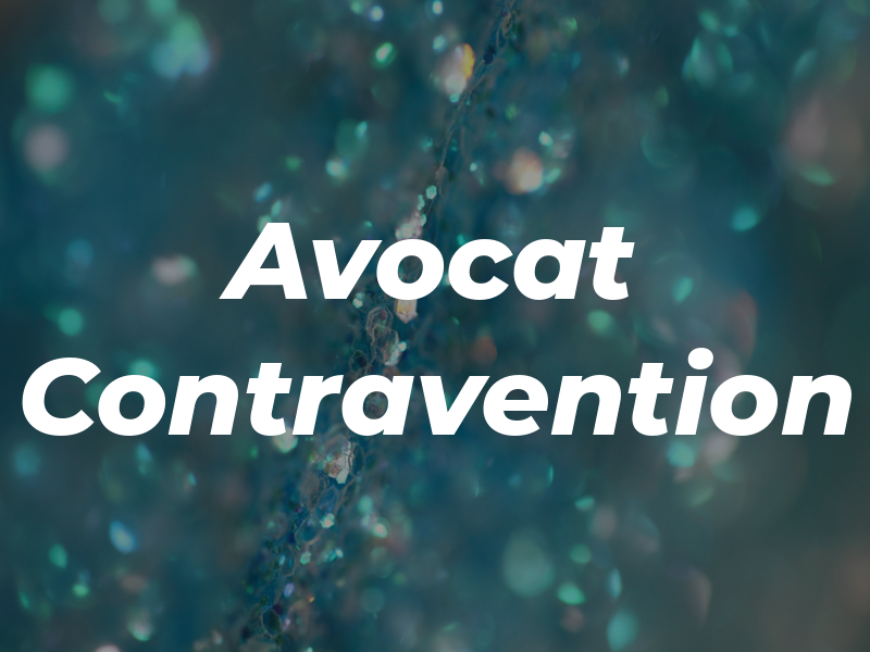 Avocat Contravention