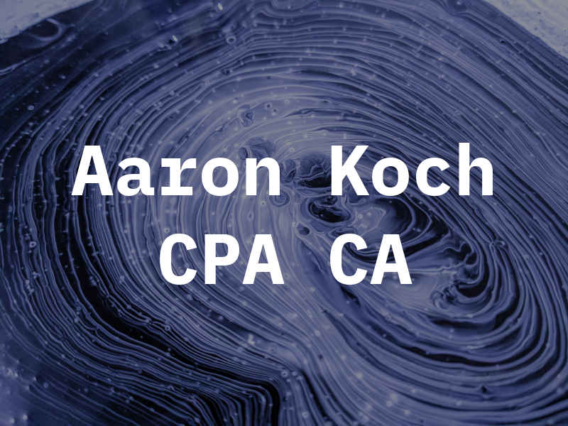 Aaron Koch CPA CA