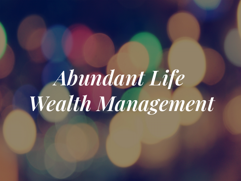Abundant Life Wealth Management