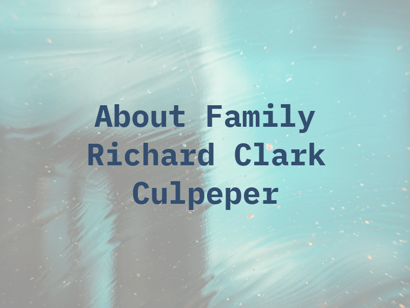 All About Family Law - Richard Clark Culpeper