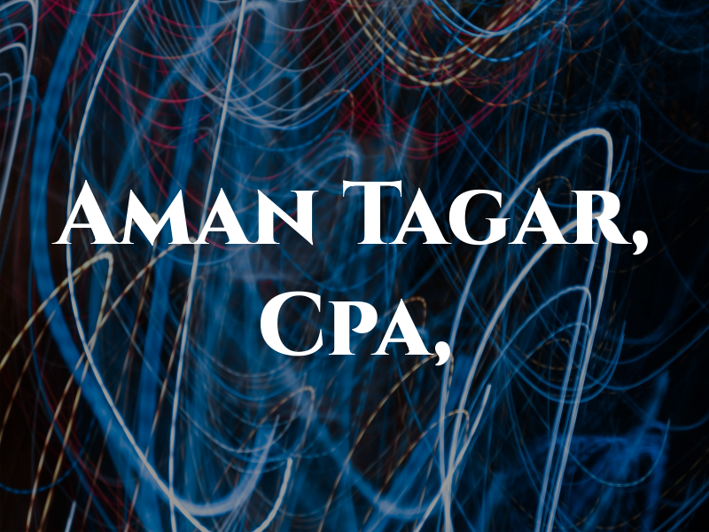 Aman Tagar, Cpa, CGA