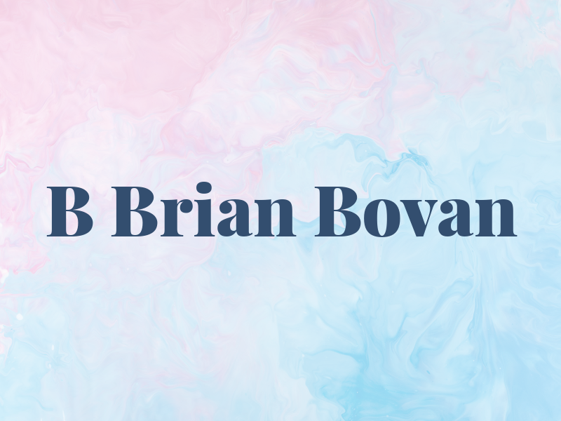 B Brian Bovan