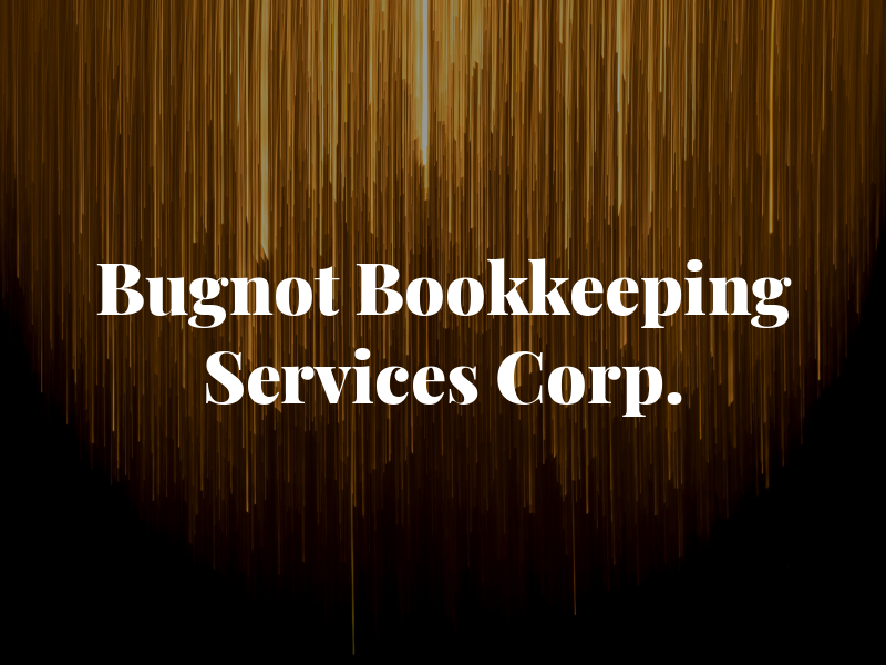 Bugnot Bookkeeping Services Corp.