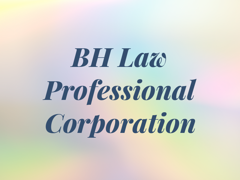 BH Law Professional Corporation