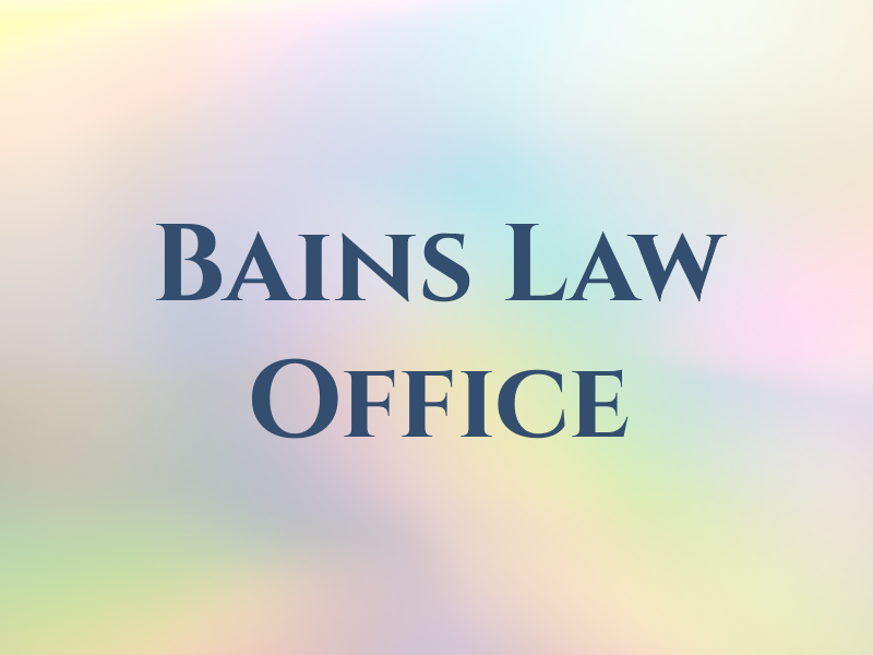 Bains Law Office
