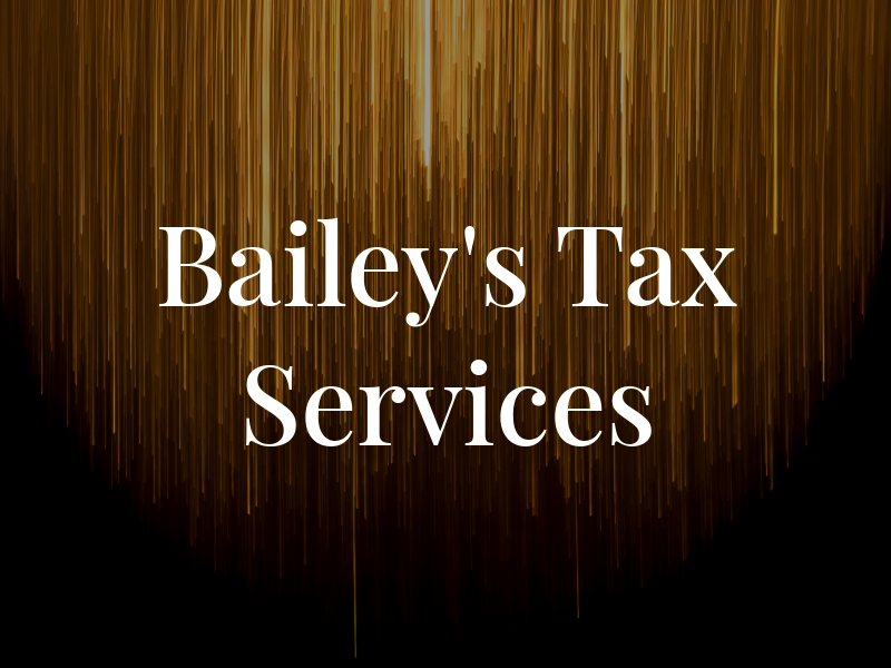 Bailey's Tax Services