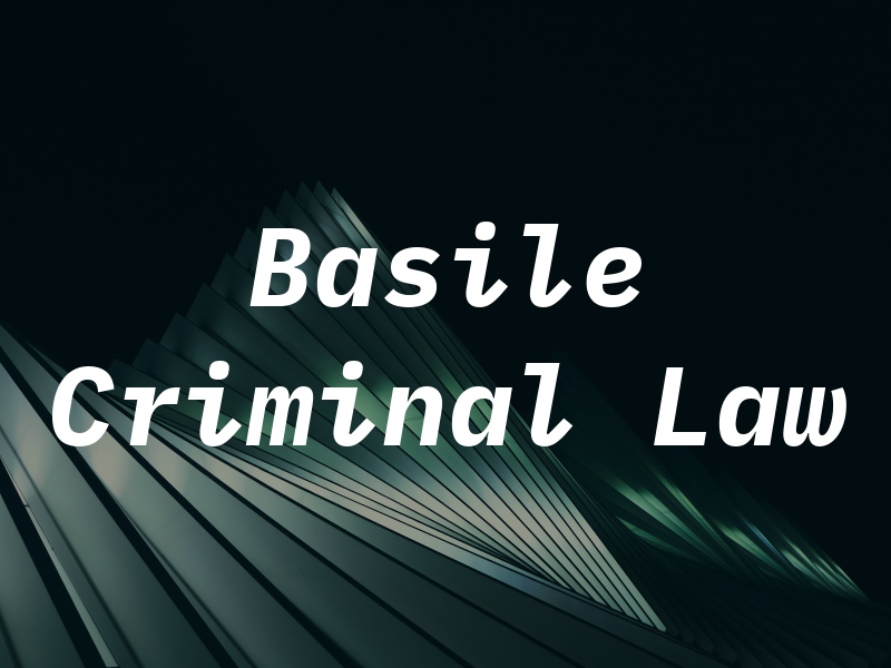 Basile Criminal Law