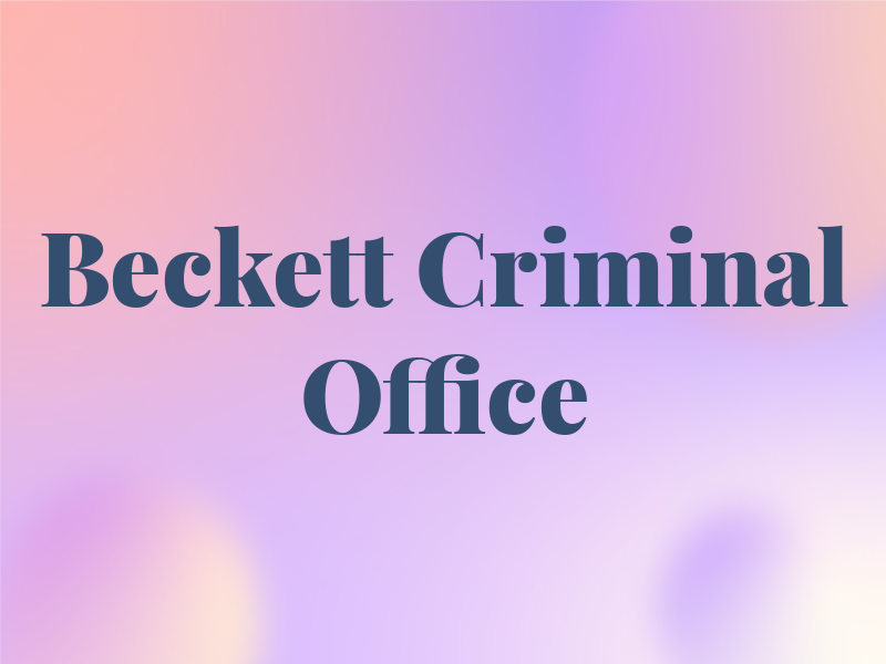 Beckett Criminal LAW Office