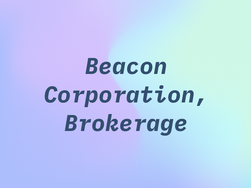 Beacon Corporation, Brokerage