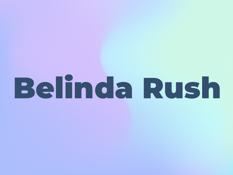 Belinda Rush
