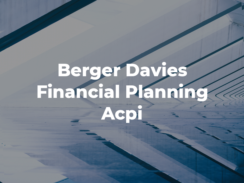 Berger Davies Financial Planning - Acpi