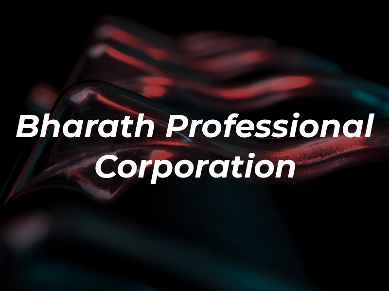 Bharath LAW Professional Corporation