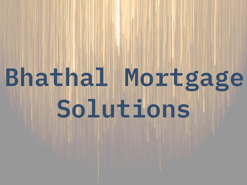 Bhathal Mortgage Solutions