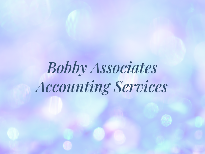 Bobby & Associates Accounting Services