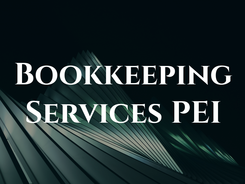 Bookkeeping Services PEI