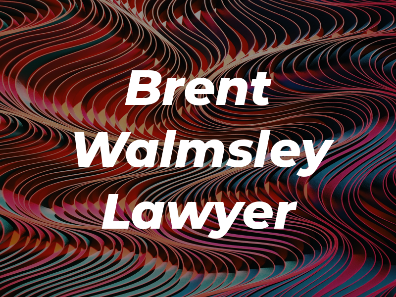Brent Walmsley - Lawyer