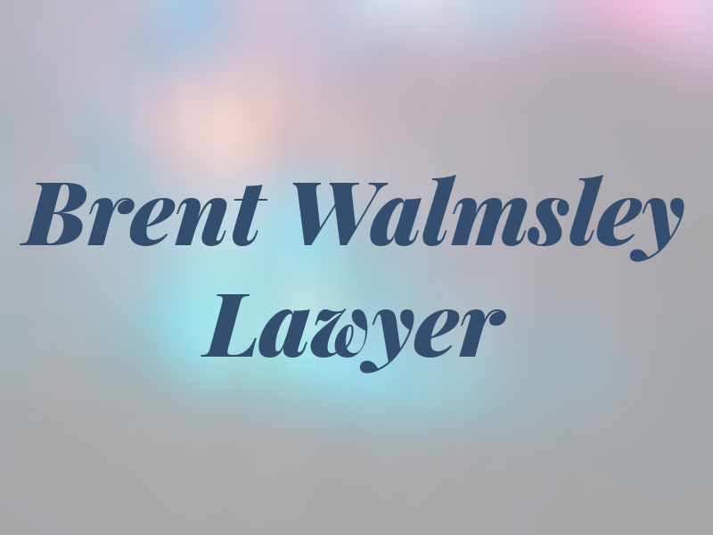 Brent Walmsley - Lawyer