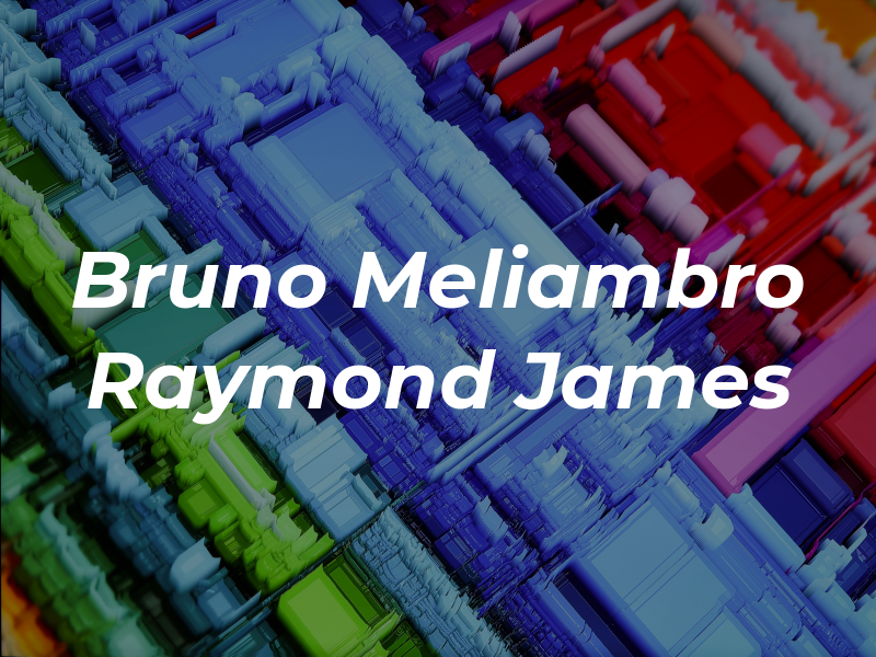 Bruno Meliambro - Raymond James